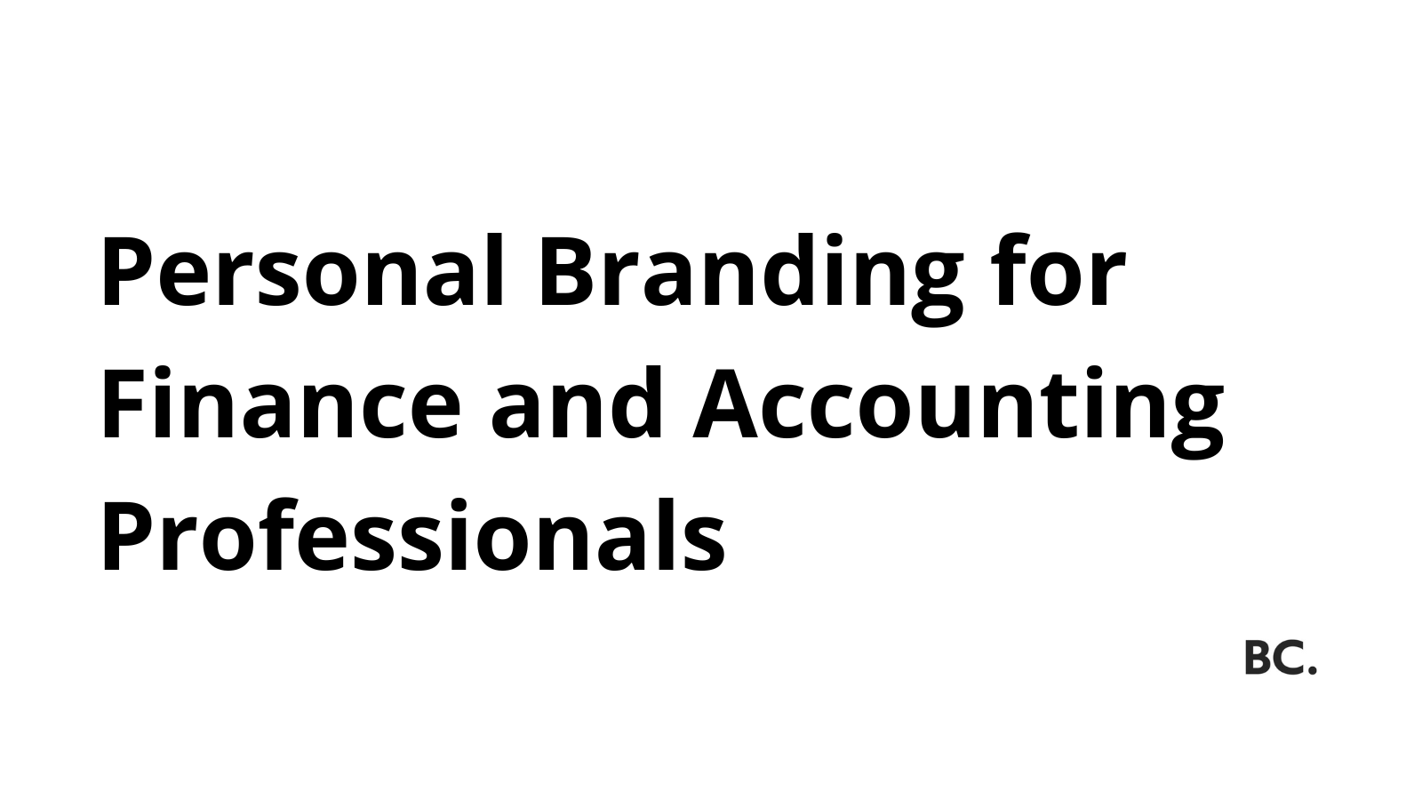Personal Branding for Finance and Accounting Professionals Benefits